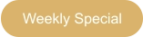 Weekly Special