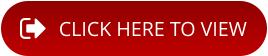 CLICK HERE TO VIEW